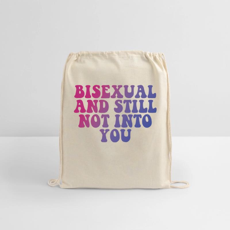 BISEXUAL AND STILL NOT INTO YOU