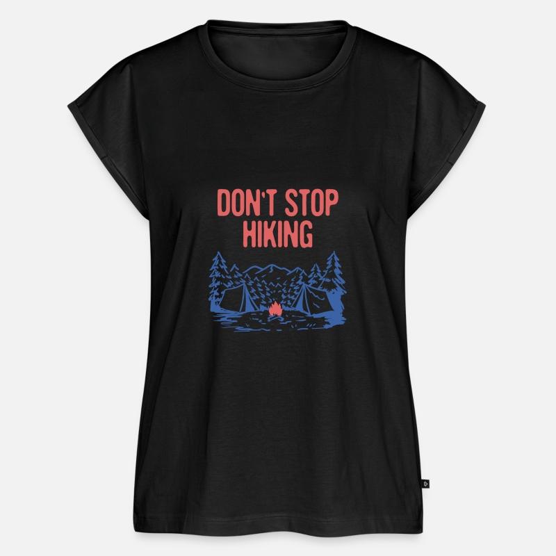 Don't Stop Hiking Hiker Camping Trail Camper
