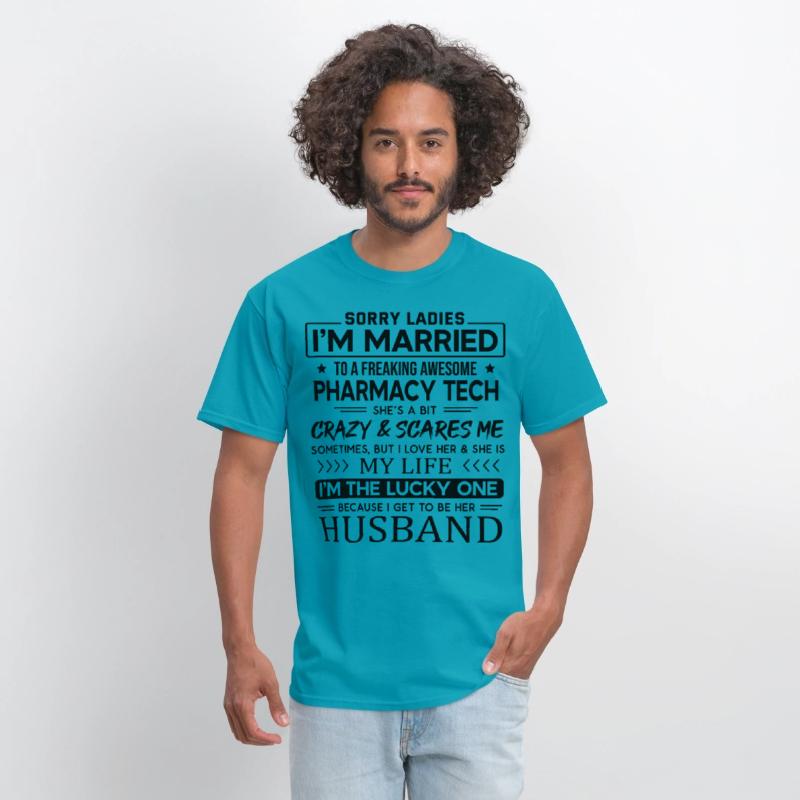 Pharmacy Tech Funny Saying For Husband