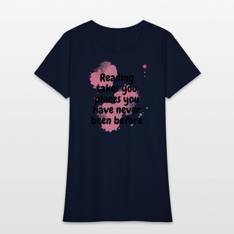 reading takes you places you have never been befor