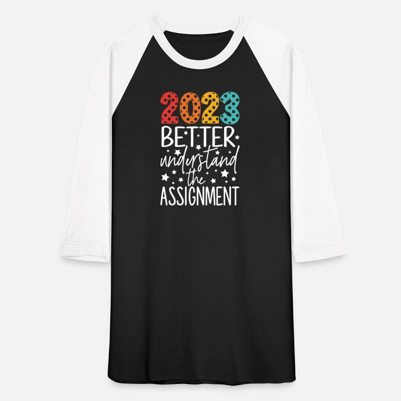 2023 Better Understand The Assignment Apparel