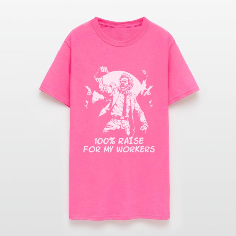 A 100% Raise for All My Workers