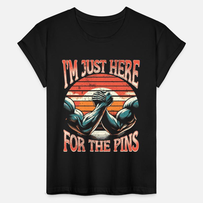 Arm Wrestling I'm Just Here For The Pins