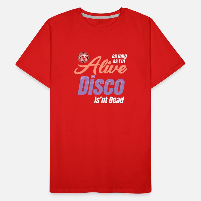 As Long As I'm Alive Disco Isn't Dead Groovy