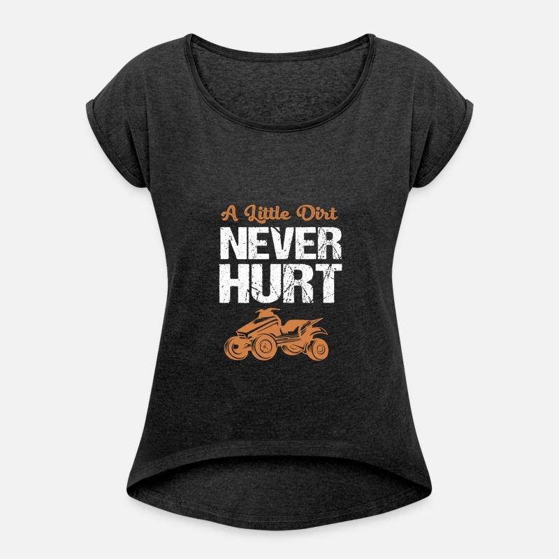 ATV Riding Quad Bike A Little Dirt Never Hurt