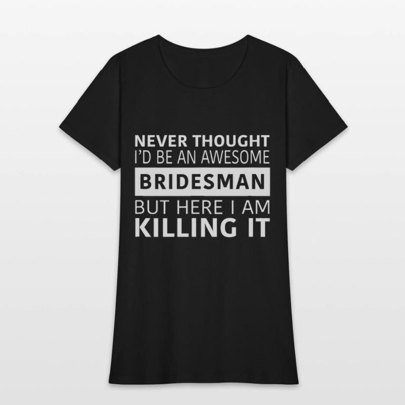 Awesome Bridesman