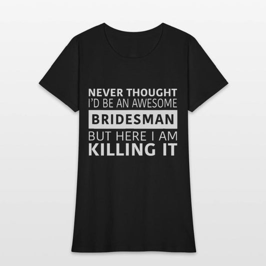 Awesome Bridesman