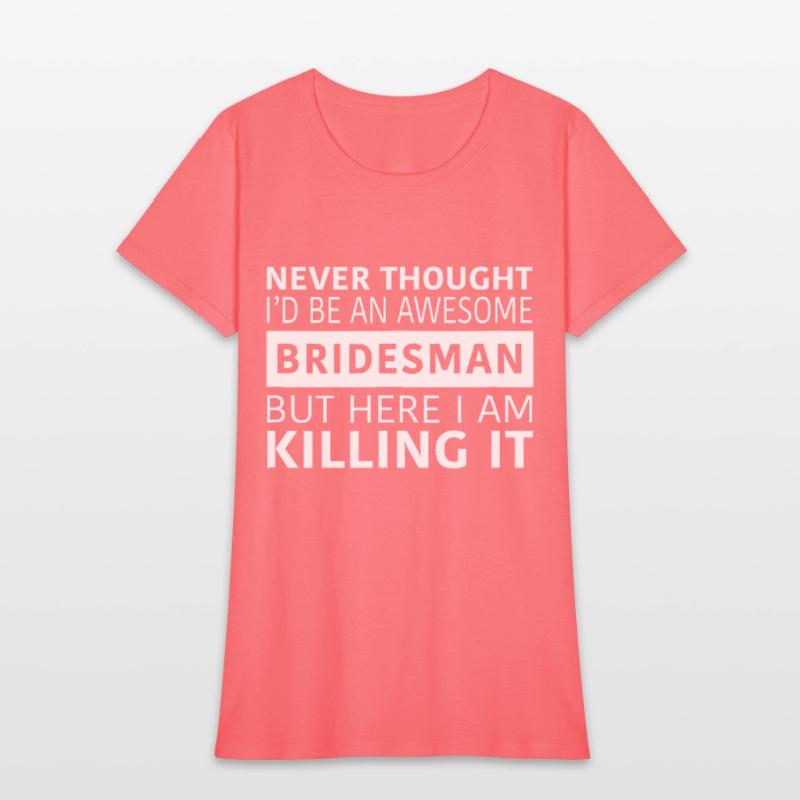 Awesome Bridesman