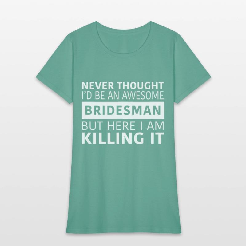 Awesome Bridesman