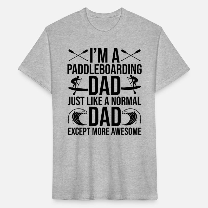 Awesome Paddle Boarding Dad Stand Up Paddling