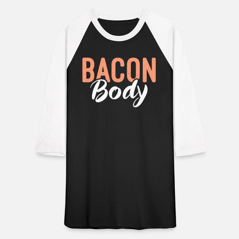 Bacon Body Bacon
