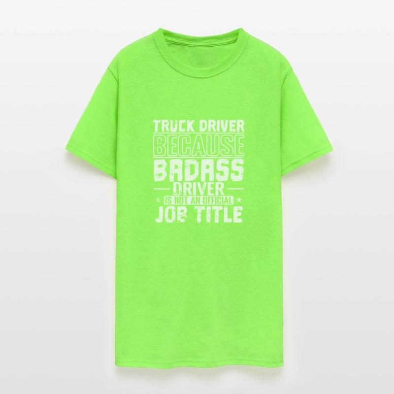 Badass Driver is not an official Job Title Truck