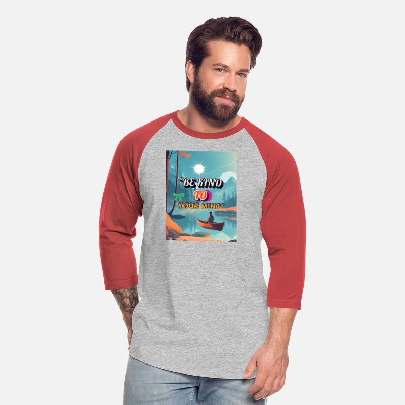 "Be Kind to Your Mind"