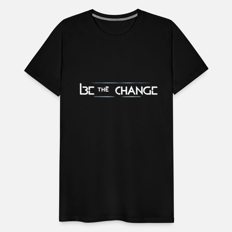 Be the Change