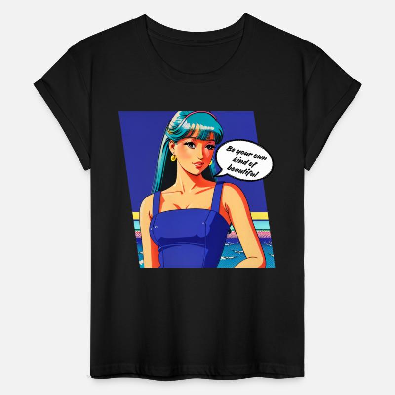 Be your own kind of beautiful