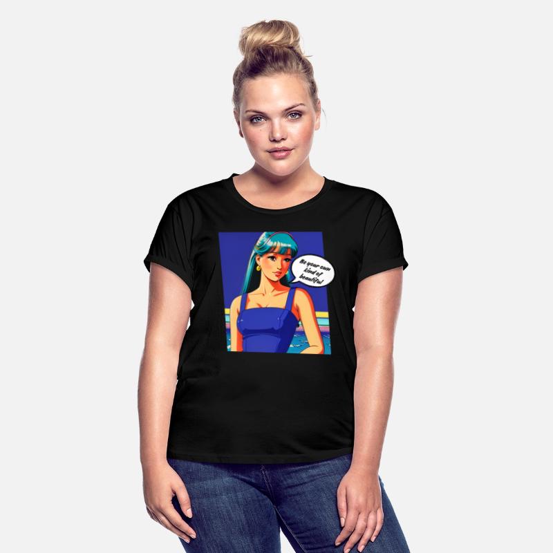 Be your own kind of beautiful