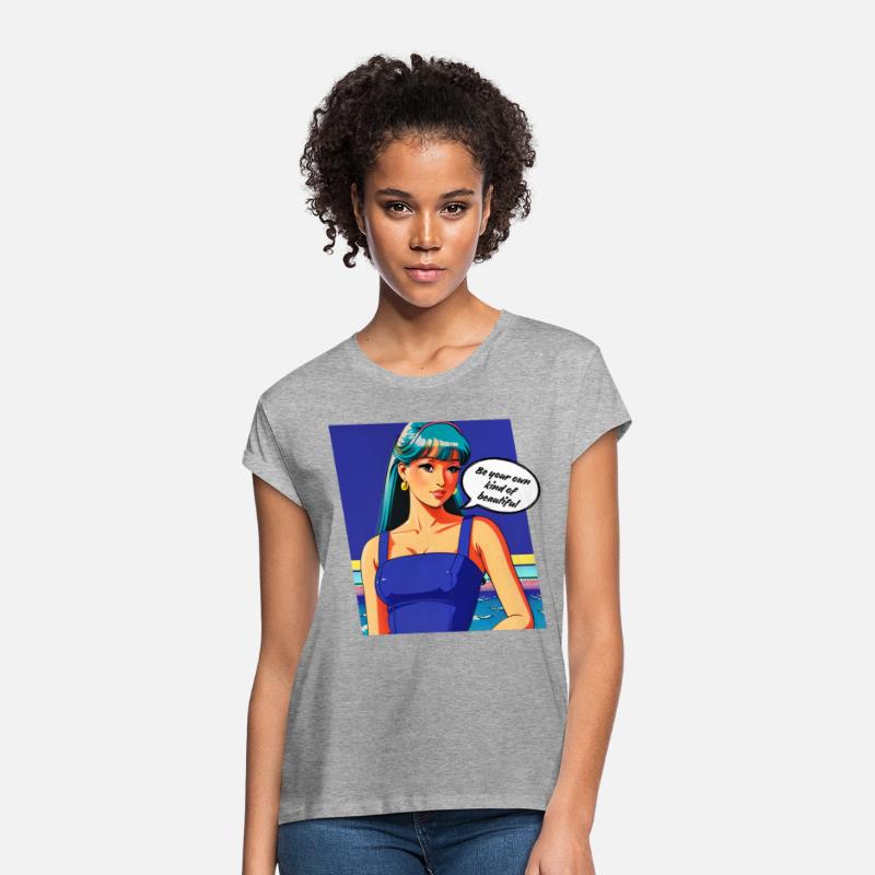 Be your own kind of beautiful