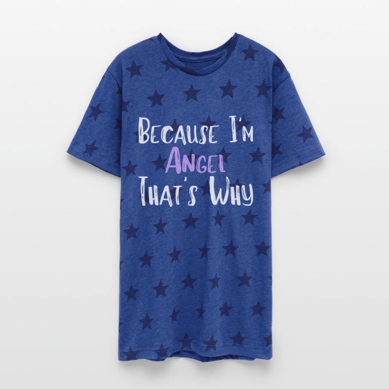 Because I'm Angel That's Why Funny Women's Gift