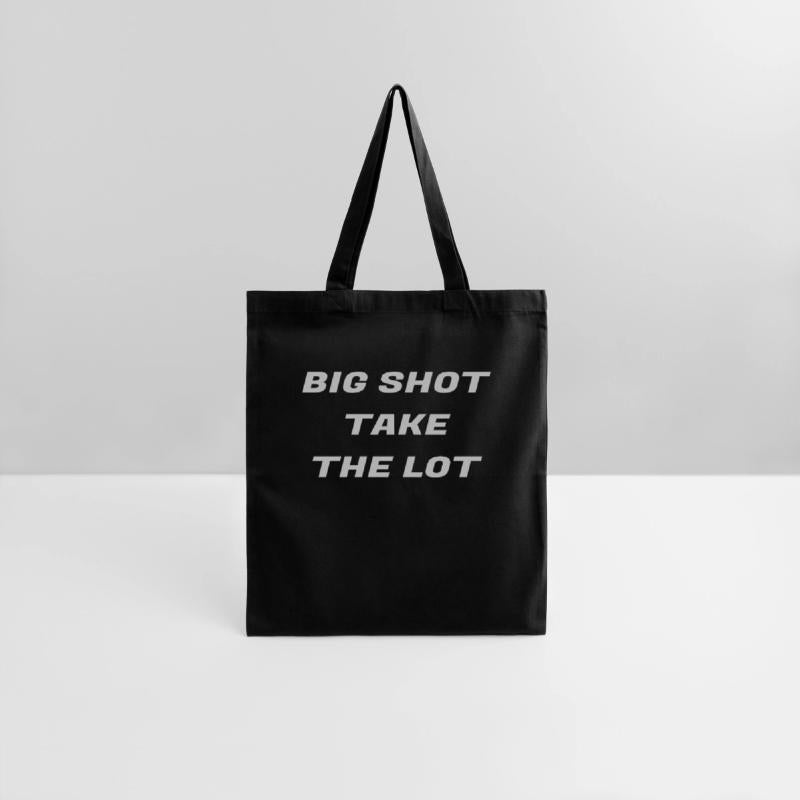 Big shot take the lot