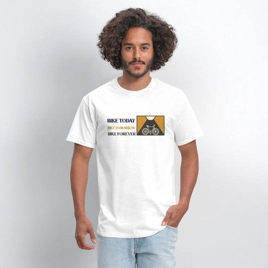 bike today bike tomorrow bike forever cycling