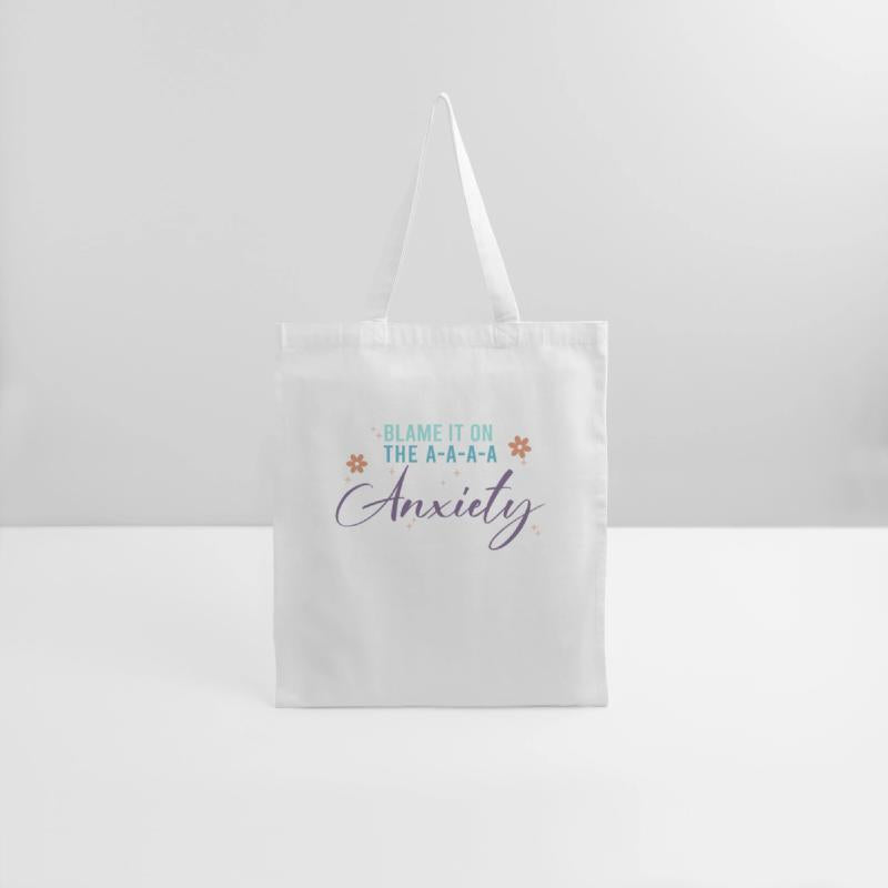 Blame It On The A-A-A Anxiety