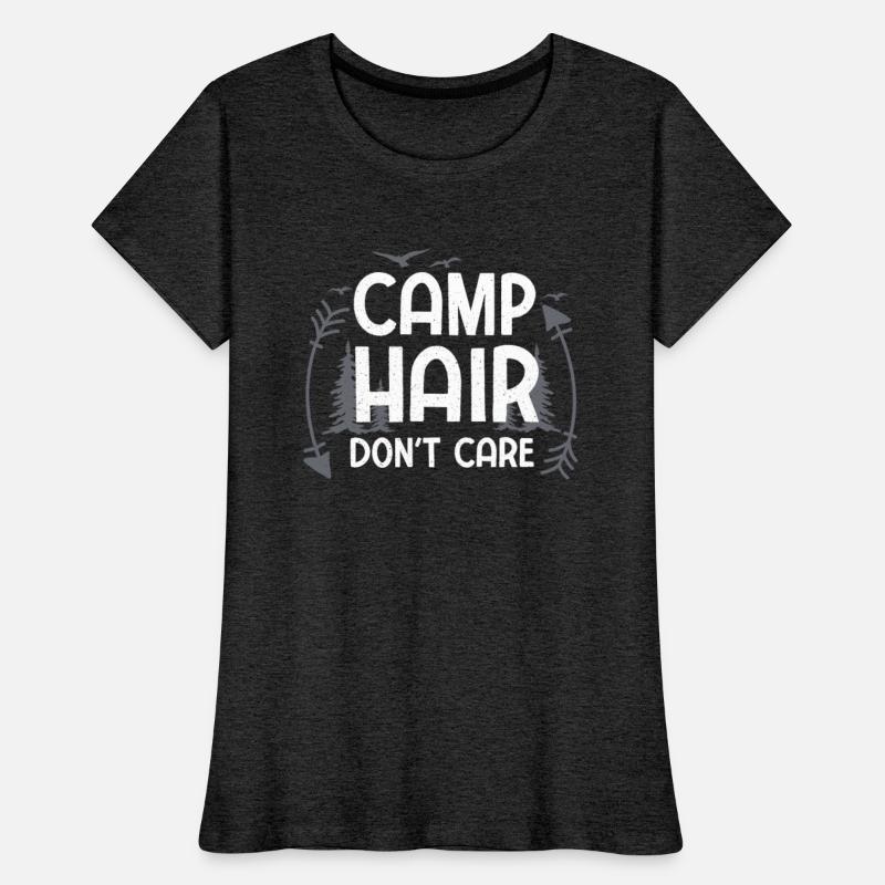 Camp Hair Dont Care - Camping Clamping