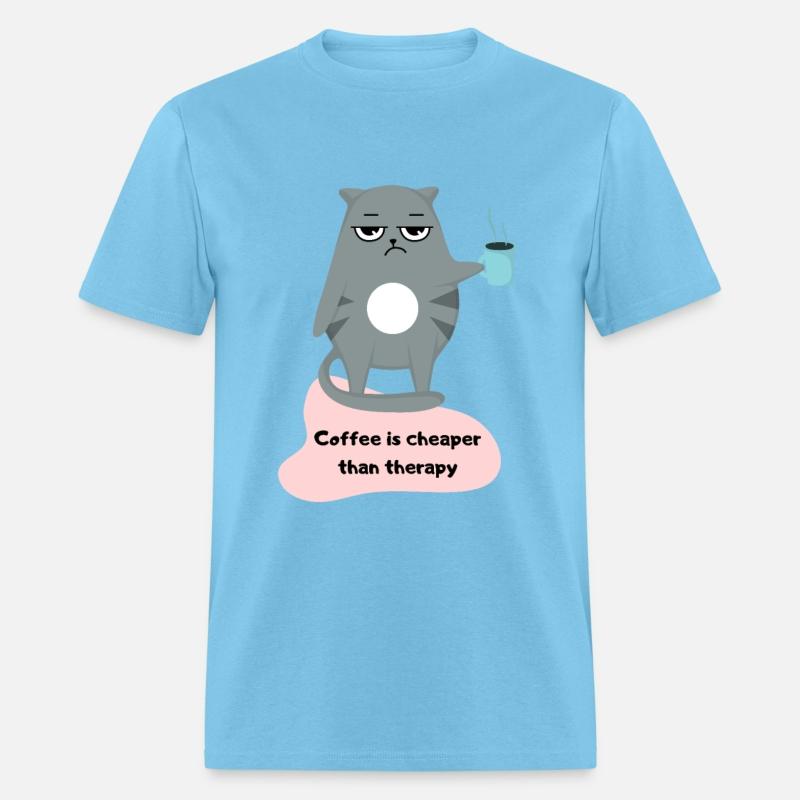 Coffee is Cheaper than Therapy - Cat Lover T-shirt
