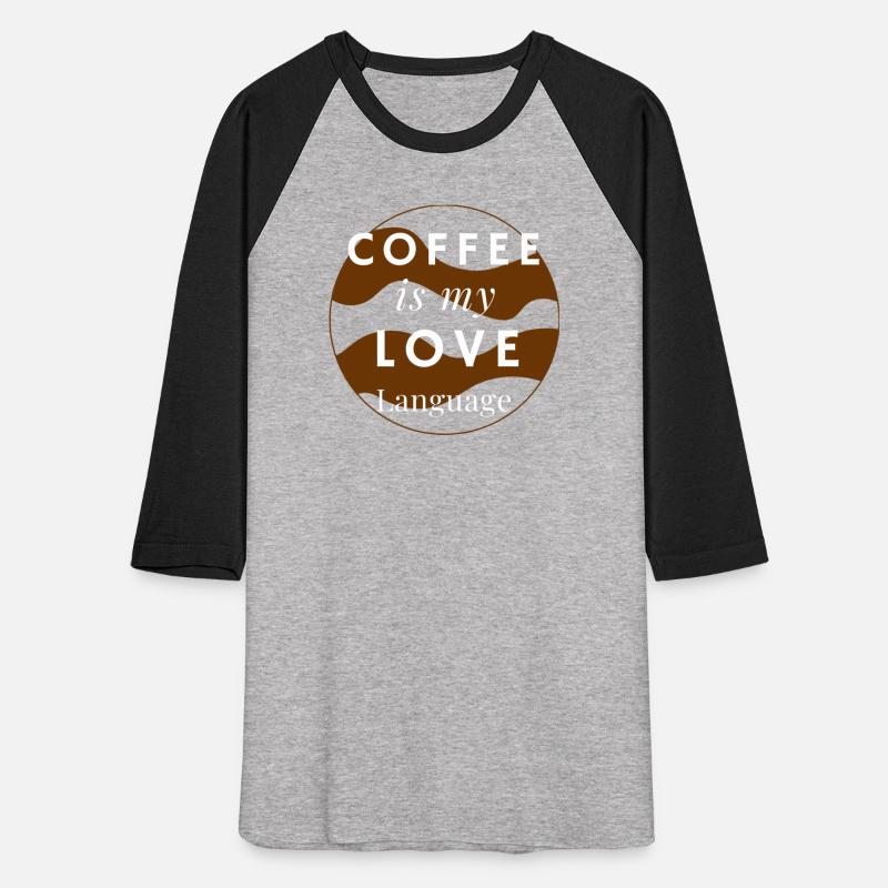 Coffee is my Love Language