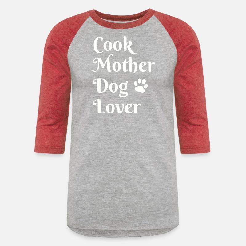 Cook mother dog lover - cute dog shirt