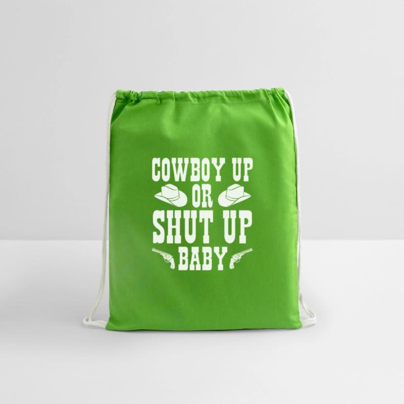 Cowboy Up Or Shut Up Baby