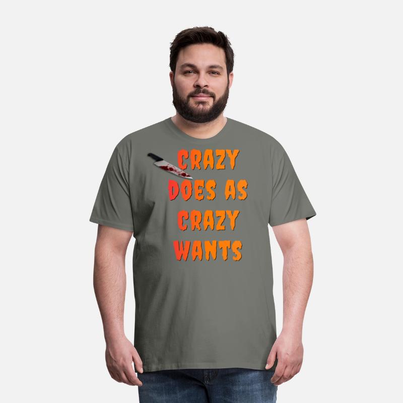 Crazy Does As Crazy Wants