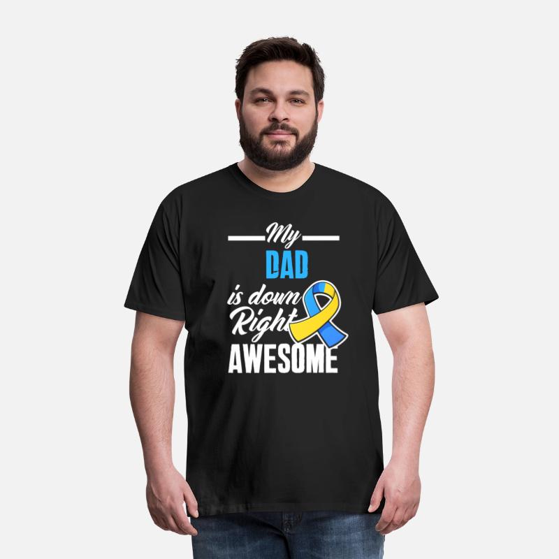 Dad Down Right Perfect Down Syndrome