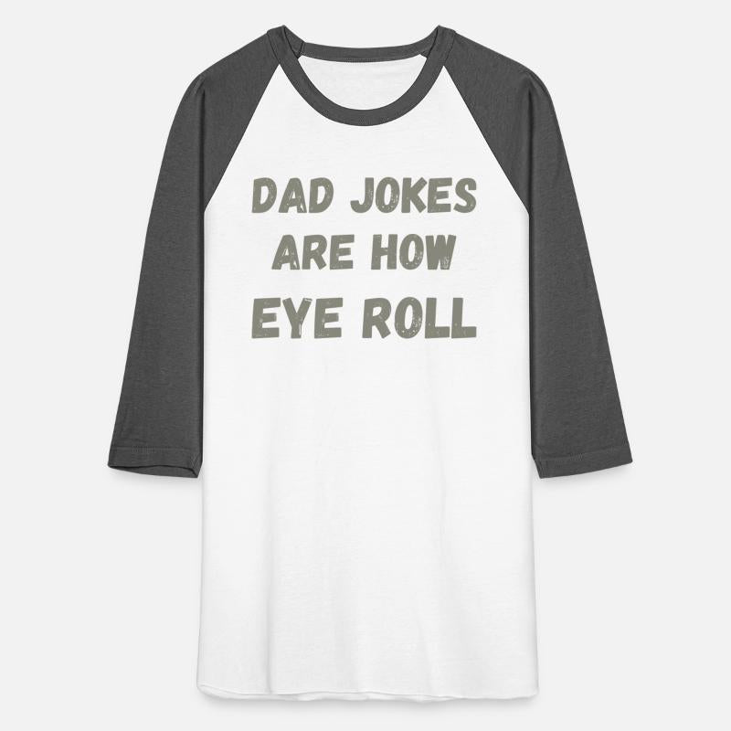 Dad Jokes Fathers Day Are How Eye Roll