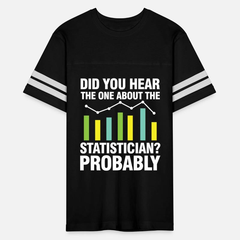 Did You Hear The One About Statistician Probably