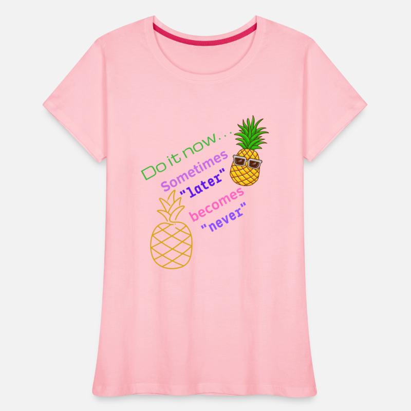 Do It Now. Sometimes Later Becomes Never Happy