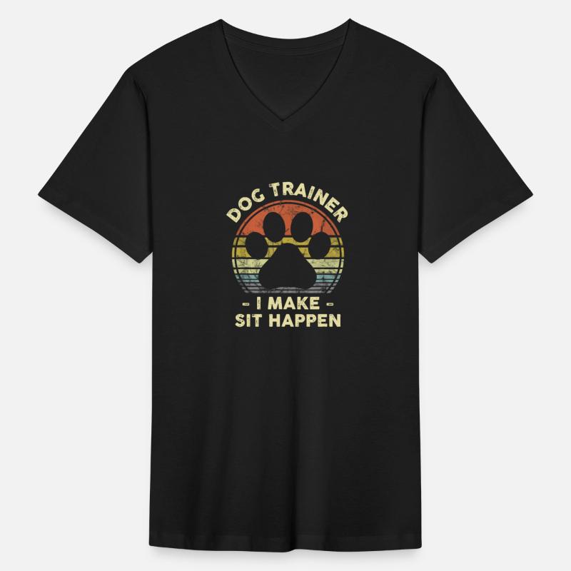 Dog Trainer I Make Sit Happen Funny Pun Gift For A