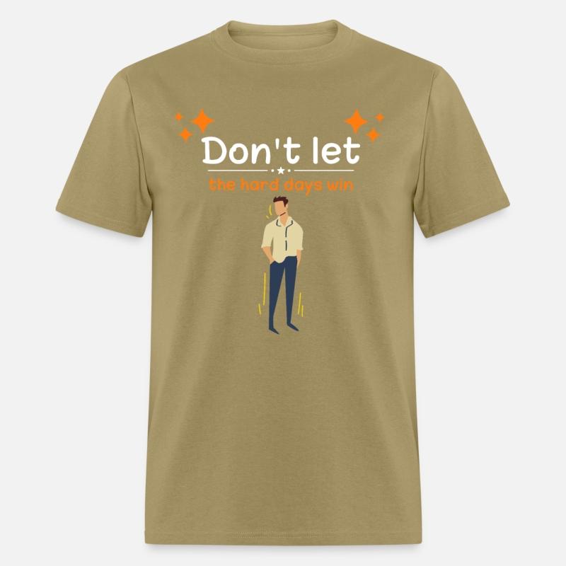 Don't Let The Hard Days Win