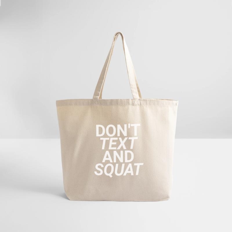 Don't Text And Squat
