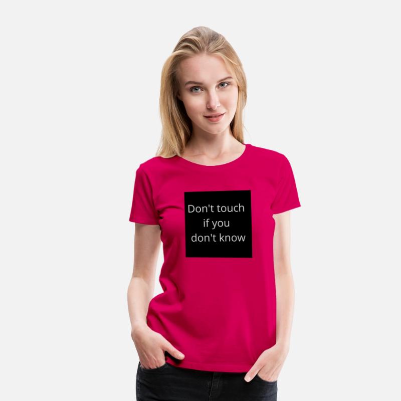 Don't touch if you don't know