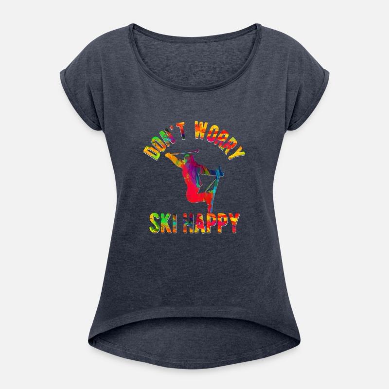 Don't Worry Ski Happy Skiing Wintersport