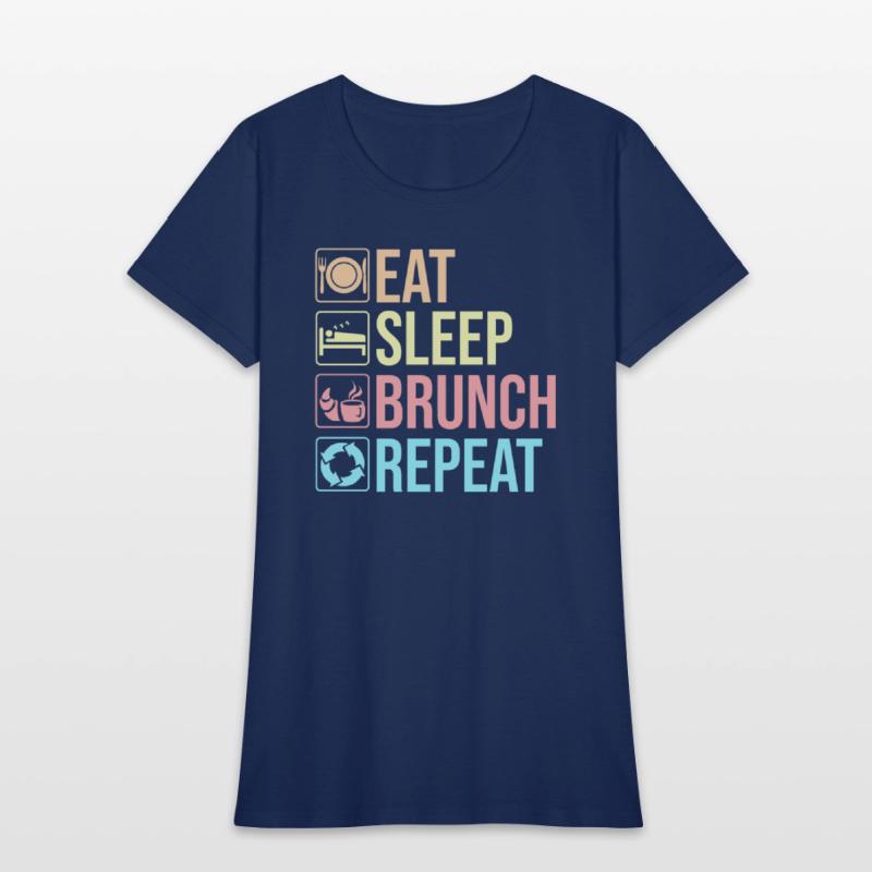 Eat Sleep Brunch Squad Repeat Breakfast Lunch