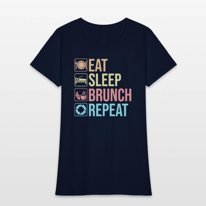 Eat Sleep Brunch Squad Repeat Breakfast Lunch