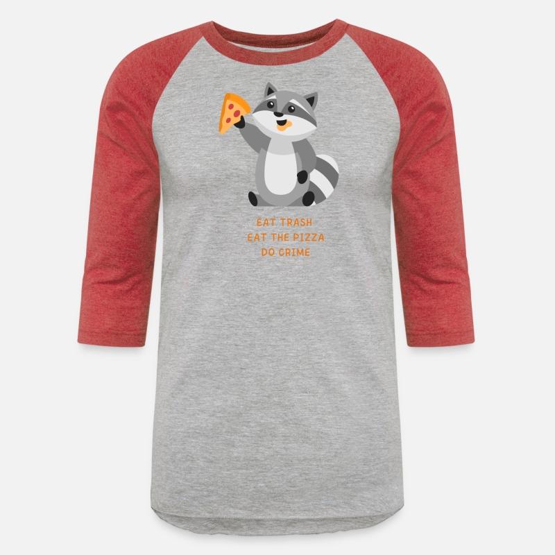 Eat Trash Eat The Pizza Do Crime