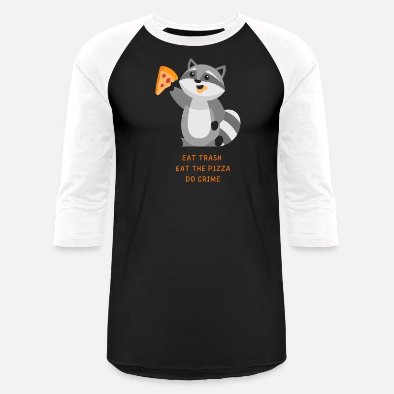 Eat Trash Eat The Pizza Do Crime