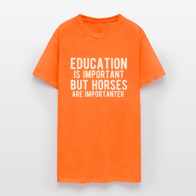 education is important but horses are importanter