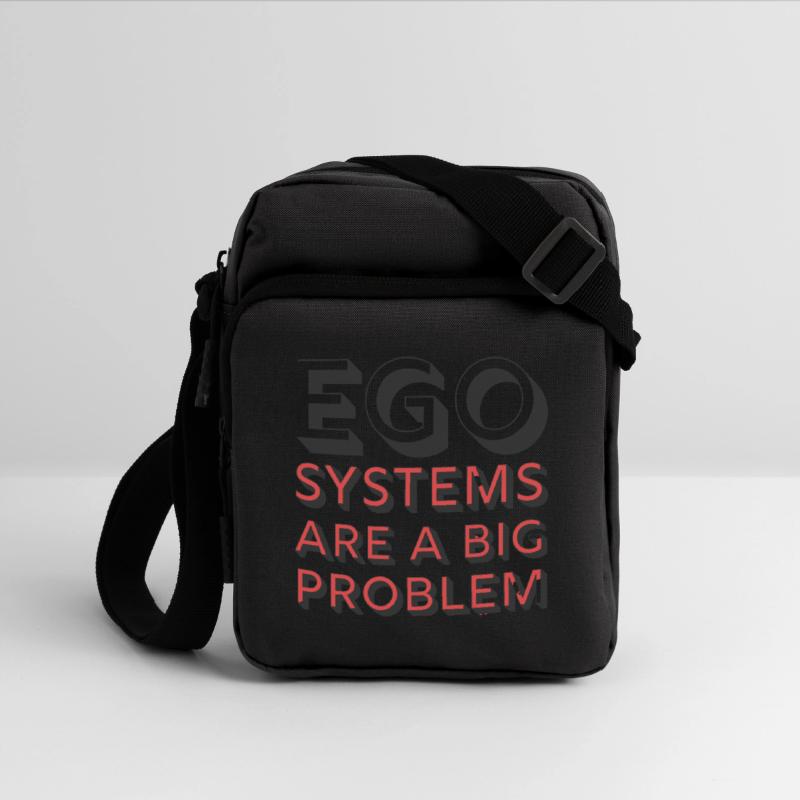 Ego Systems Are A Big Problem