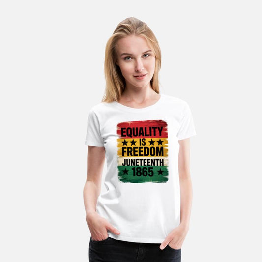 Equality Is Freedom Juneteenth 1865 T-Shirt