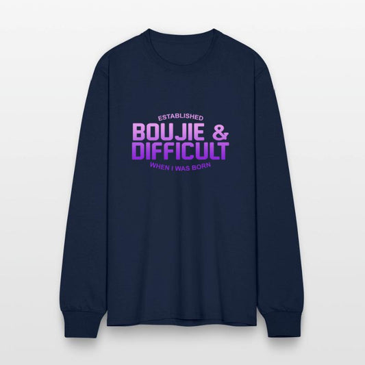 ESTABLISHED BOUJIE & DIFFICULT WHEN I WAS BORN