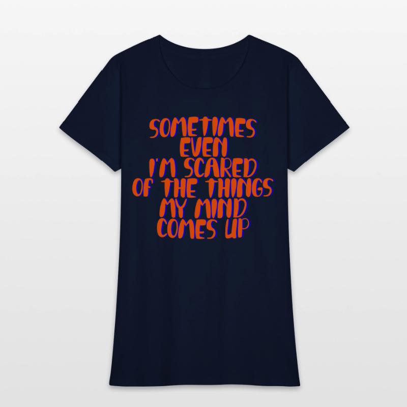 Even I'm Scared Of The Things My Mind Comes Up