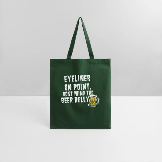 Eyeliner On Point, Dont Mind The Beer Belly